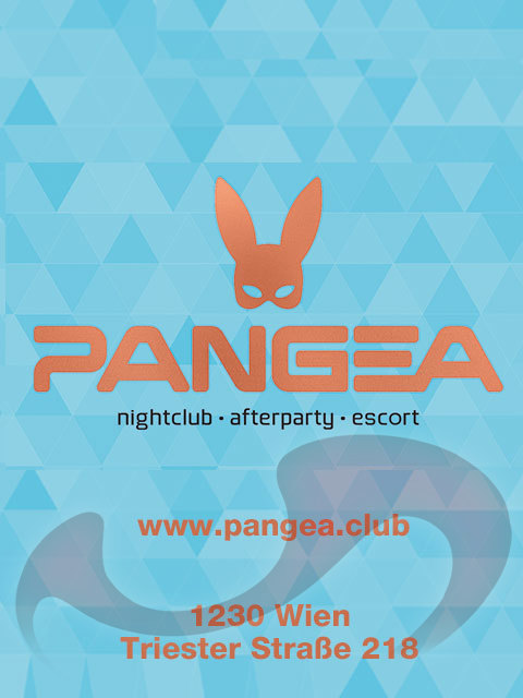Nightclub Pangea sucht Girls  in Wien  / Wien , Triester Straße 218